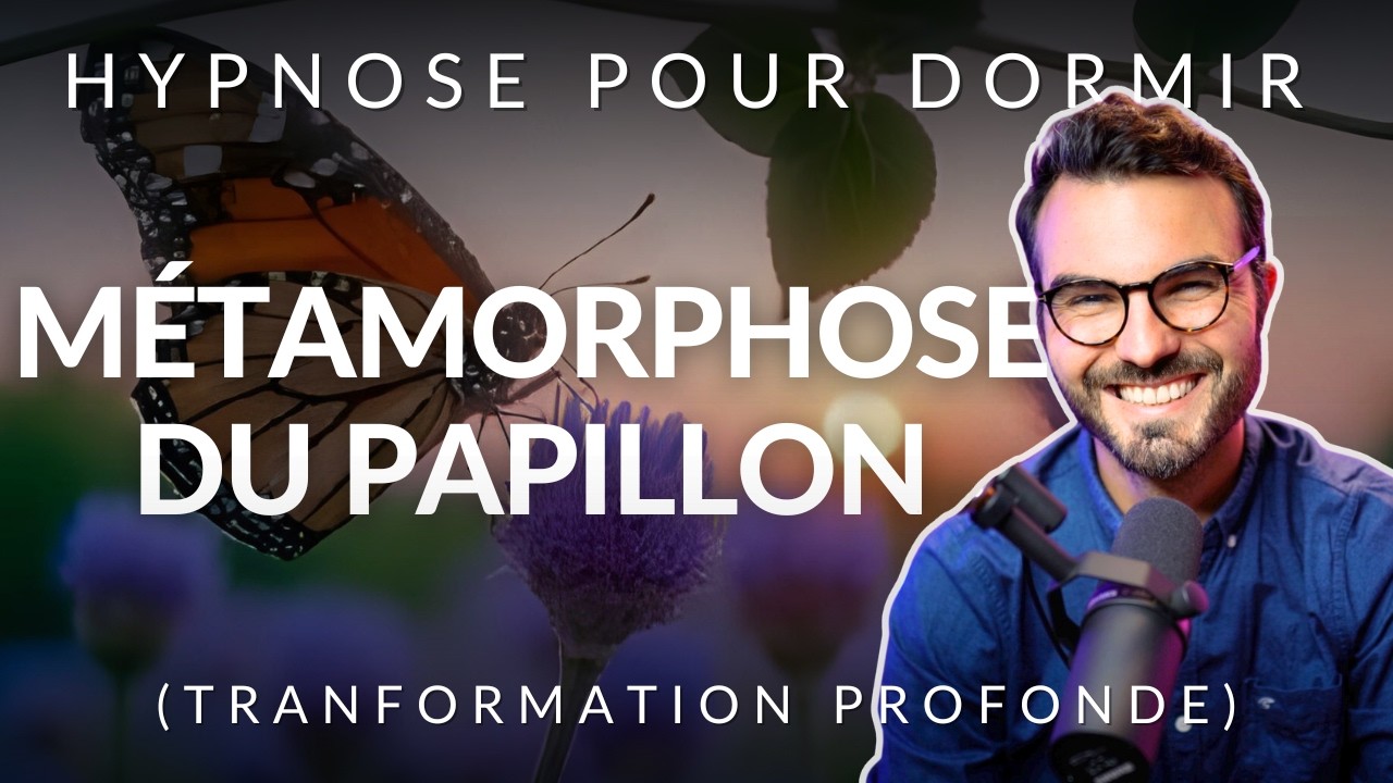 S'endormir PROFONDÉMENT 🦋 La Métamorphose Nocturne du Papillon