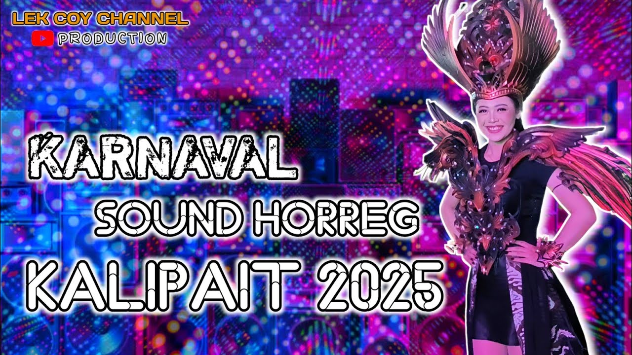 26 SOUND HORREG MENGGETARKAN BUMI KALIPAIT TEGALDLIMO BANYUWANGI KARNAVAL SOUND 2025