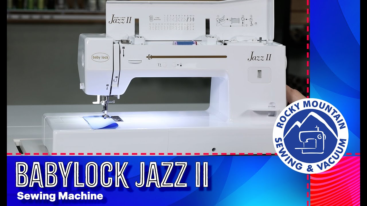 Baby Lock Jazz II Sewing Machine