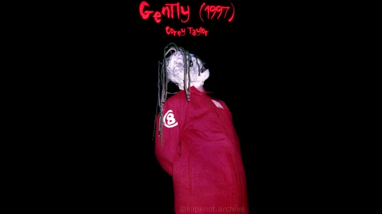 Slipknot - Gently [1997 Corey Taylor Demo]
