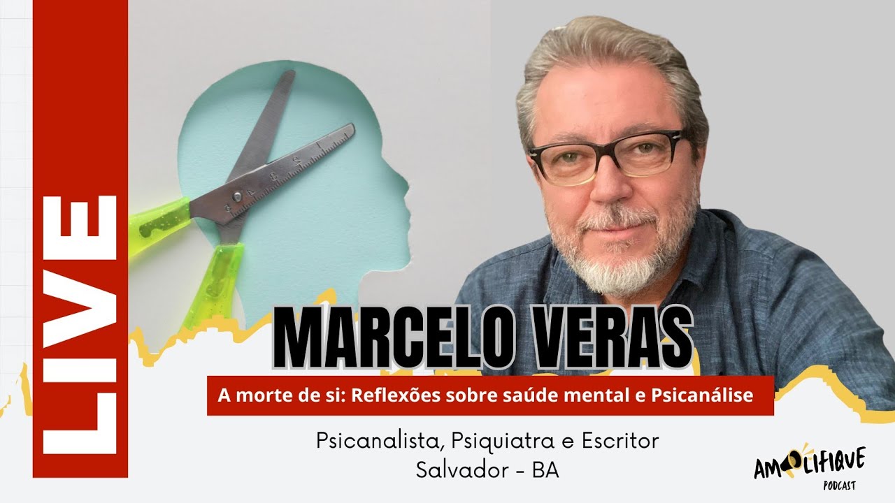A MORTE DE SI - Marcelo Veras - LIVE Amplifique Podcast #034