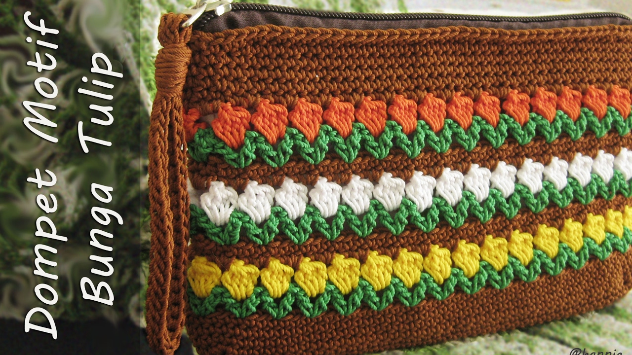 Crochet || Tutorial Dompet Rajut Motif Bunga Tulip - Flowers in Row Stitch