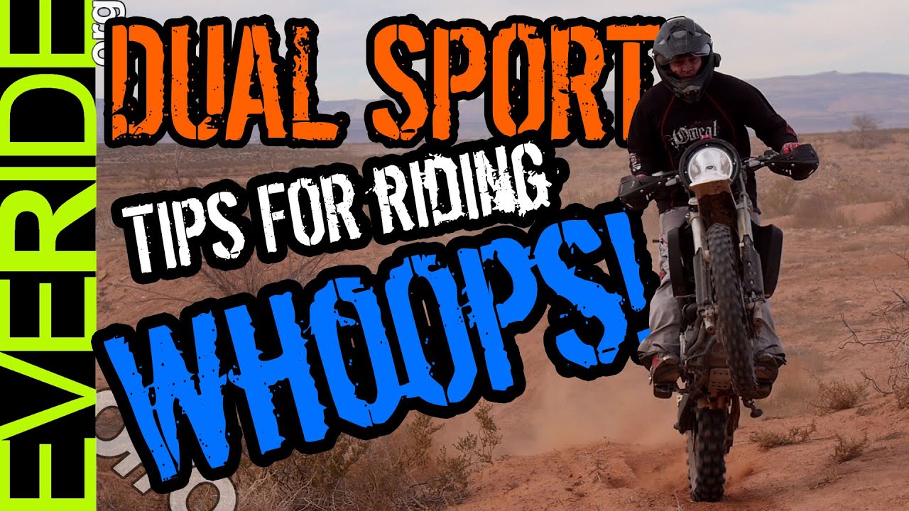 How to ride WHOOPS on ADV, Enduro, & Dual Sport Motorcycles!  o#o