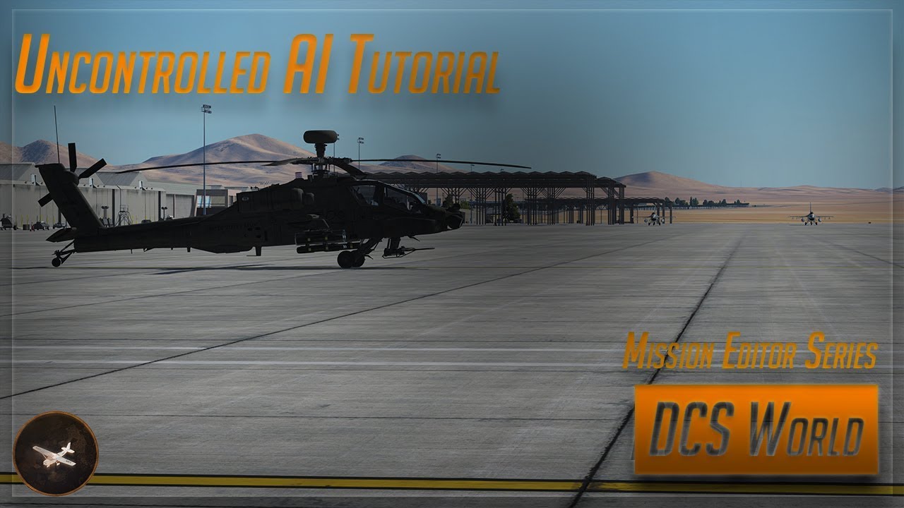 Uncontrolled AI - DCS World Mission Editor Series