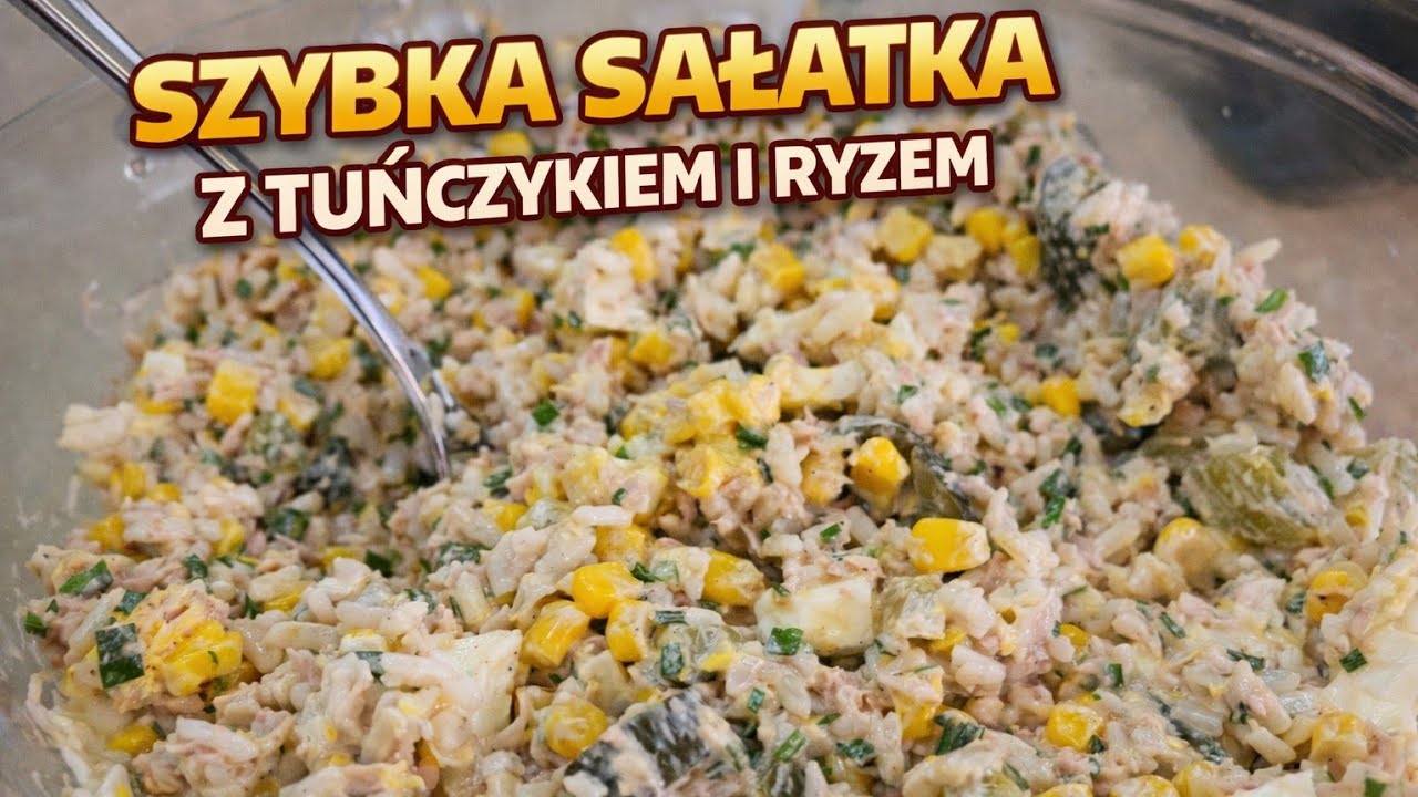 Szybka sałatka z tuńczykiem, ryżem i szczypiorkiem | MajkelGotuje