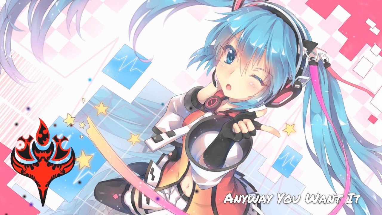 Nightcore - Anyway You Want It