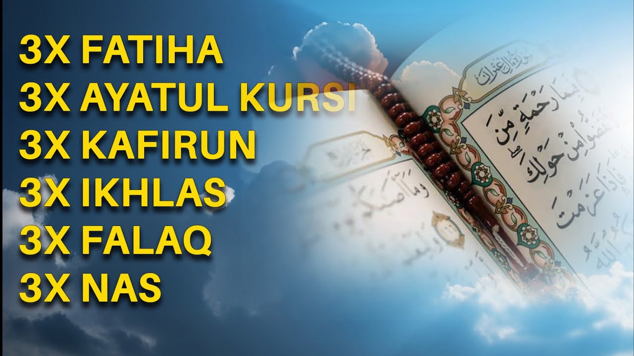 3X FATIHA 3X AYATUL KURSI 3X KAFIRUN 3X IKHLAS 3X FALAQ 3X NAS | EP 467