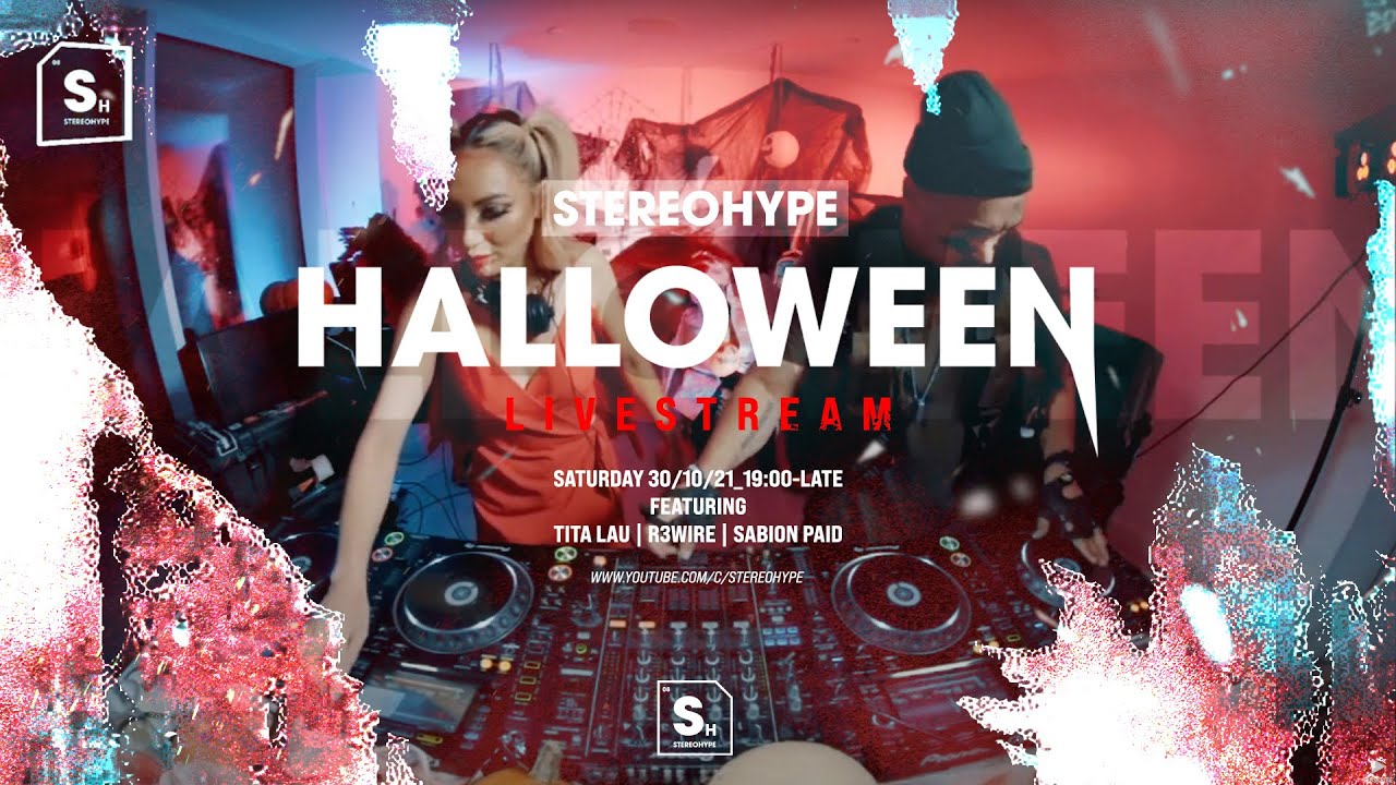 Tita Lau, R3WIRE & Sabion Paid @ STEREOHYPE Halloween Livestream 30/10/21