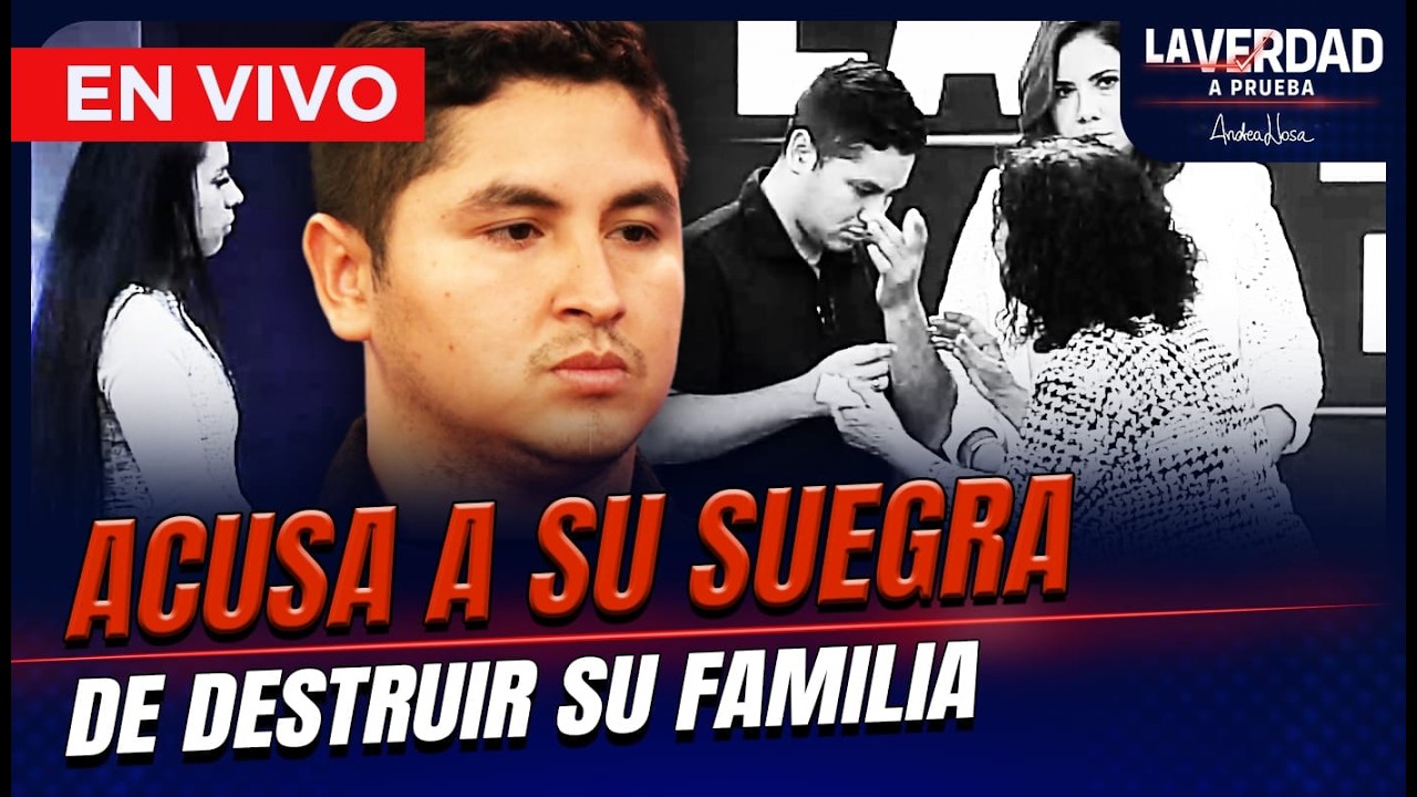 🔴 EN VIVO – ¡UN CASO FAMILIAR QUE PODRÍA CAMBIARLO TODO! | “LA VERDAD A PRUEBA” POR PANAMERICANA TV