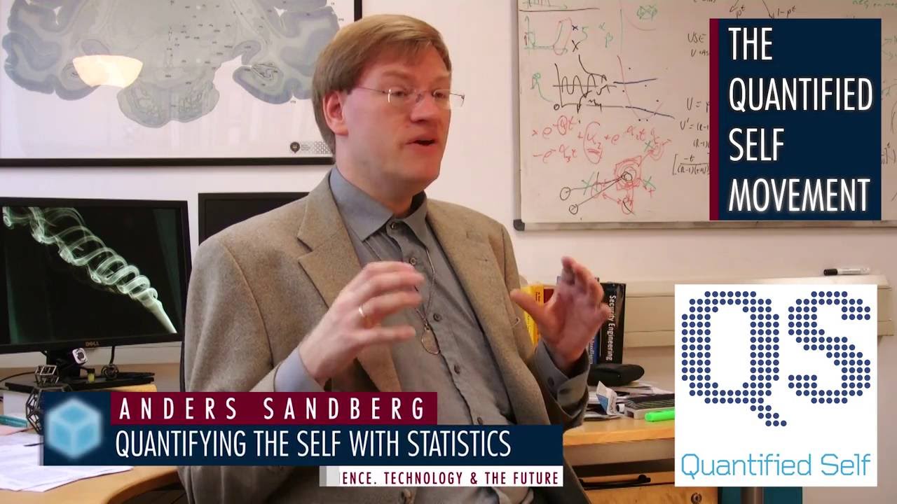 The Quantified Self with Anders Sandberg (in under 2 mins)