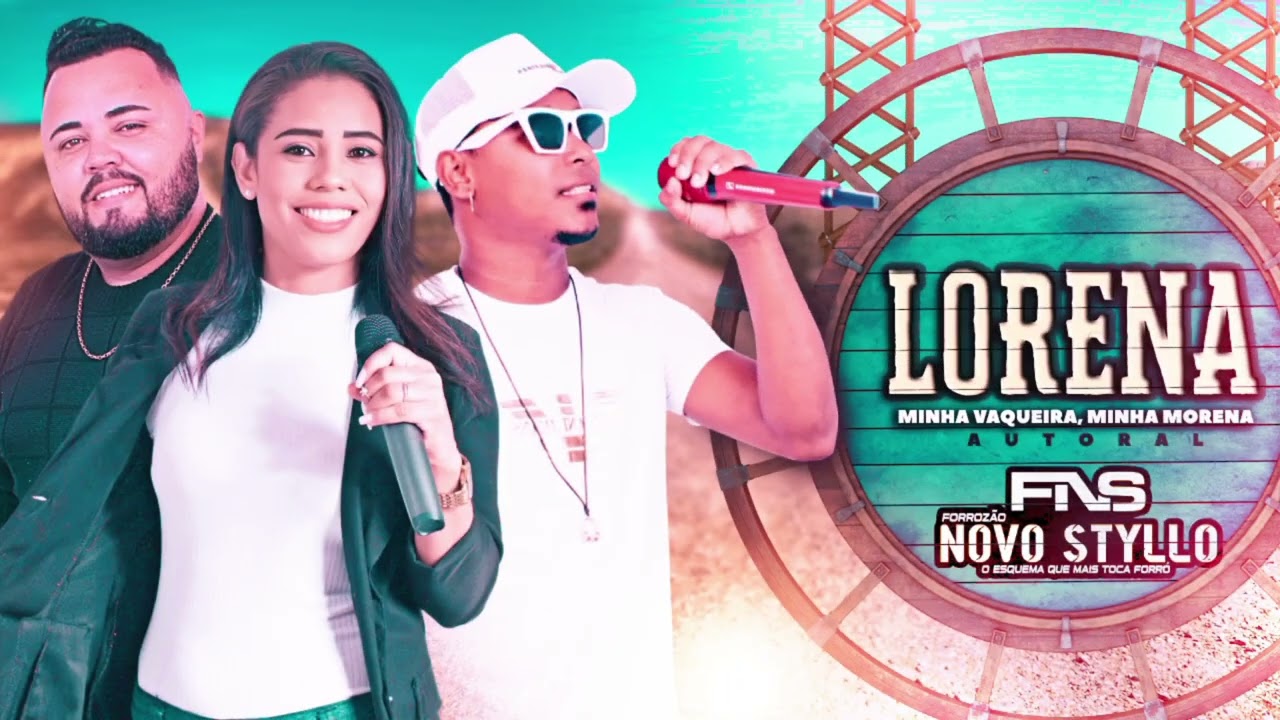 Forrozão Novo Styllo - LORENA (autoral)