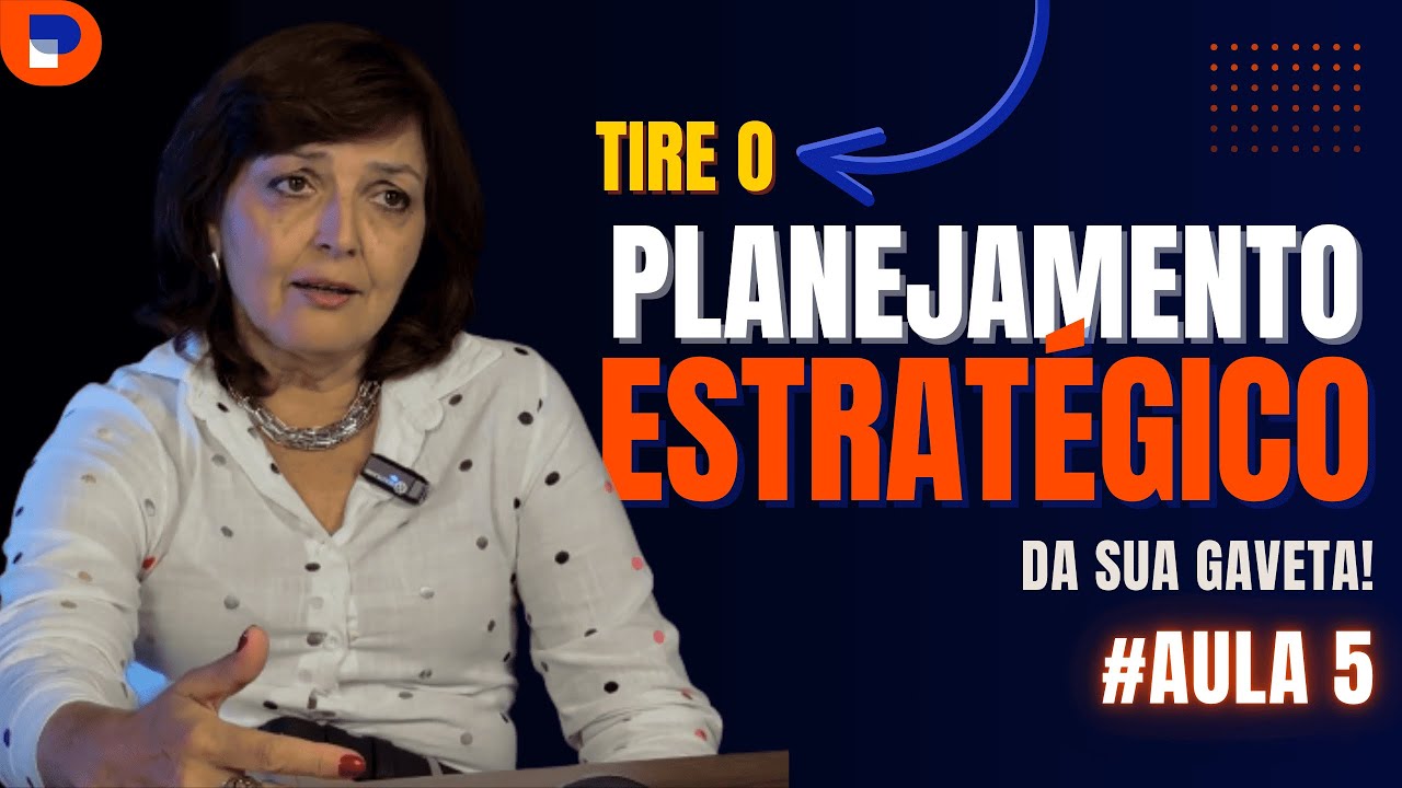 #Aula5 - Como TIRAR o Planejamento Estratégico do Papel!