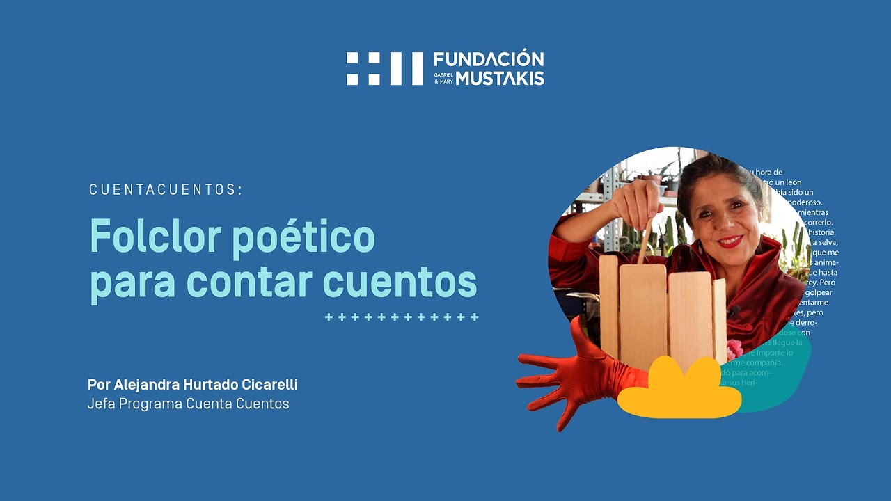 Cuentacuentos: folclor poético para contar cuentos | Fundación Mustakis