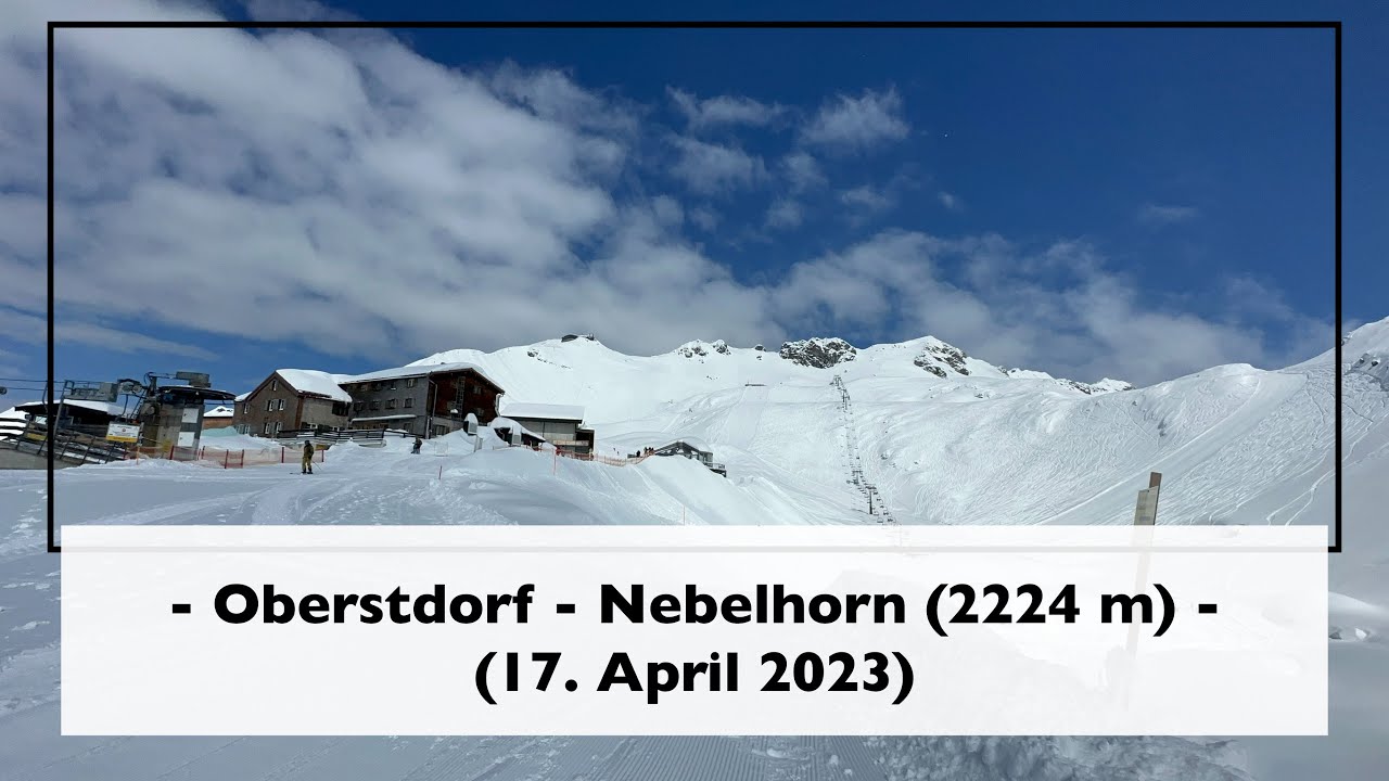 Oberstdorf - Nebelhorn (17. April 2023)