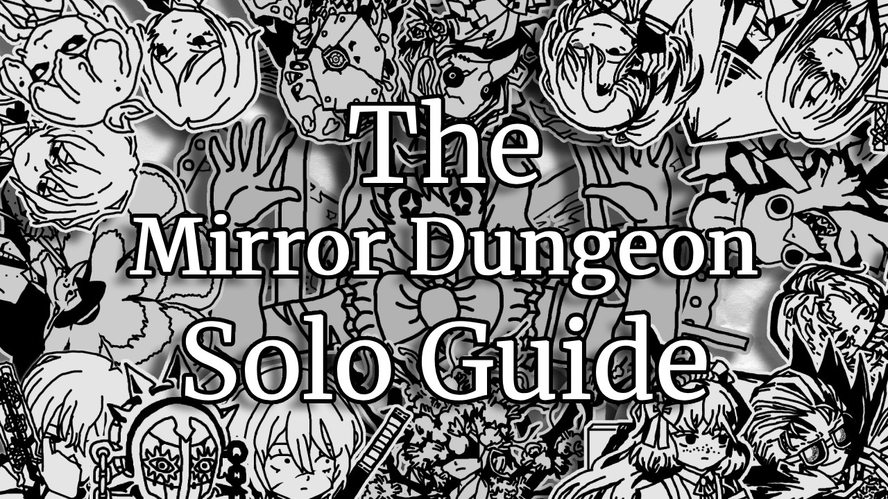 The Worst Mirror Dungeon Solo Guide | MD7E 60 Adversity