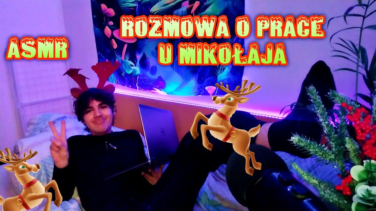 ASMR po polsku CHCESZ ZOSTAĆ RENIFEREM ALBO PANIĄ MIKOŁAJOWĄ? - Rozmowa o pracę roleplay