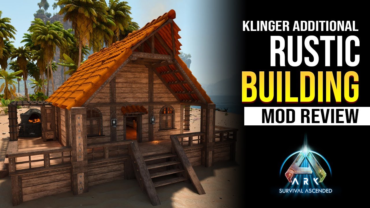 Klinger Additional Rustic Building - Mod Review (Ark Survival Ascended)