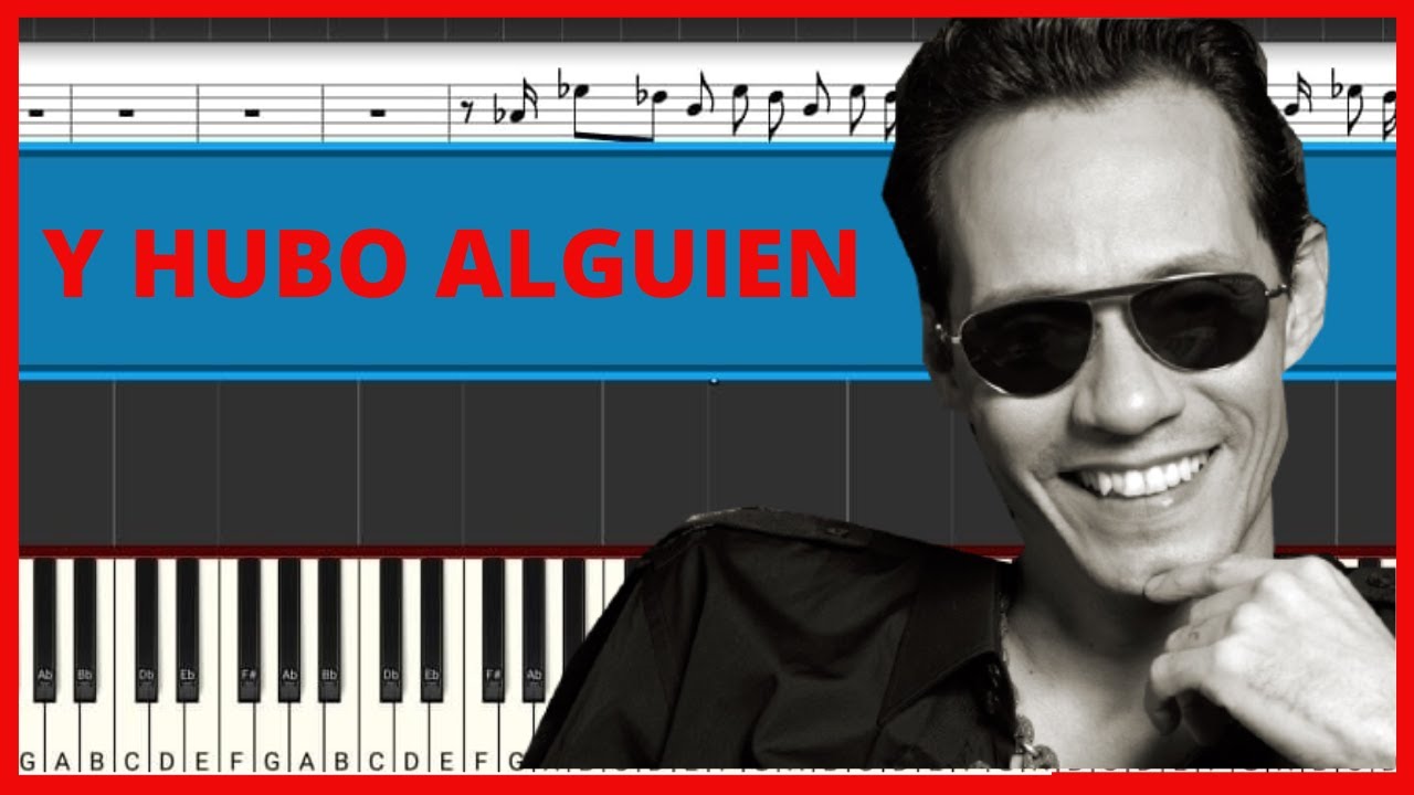 Marc Anthony - Y Hubo Alguien | Piano Tutorial | Midi