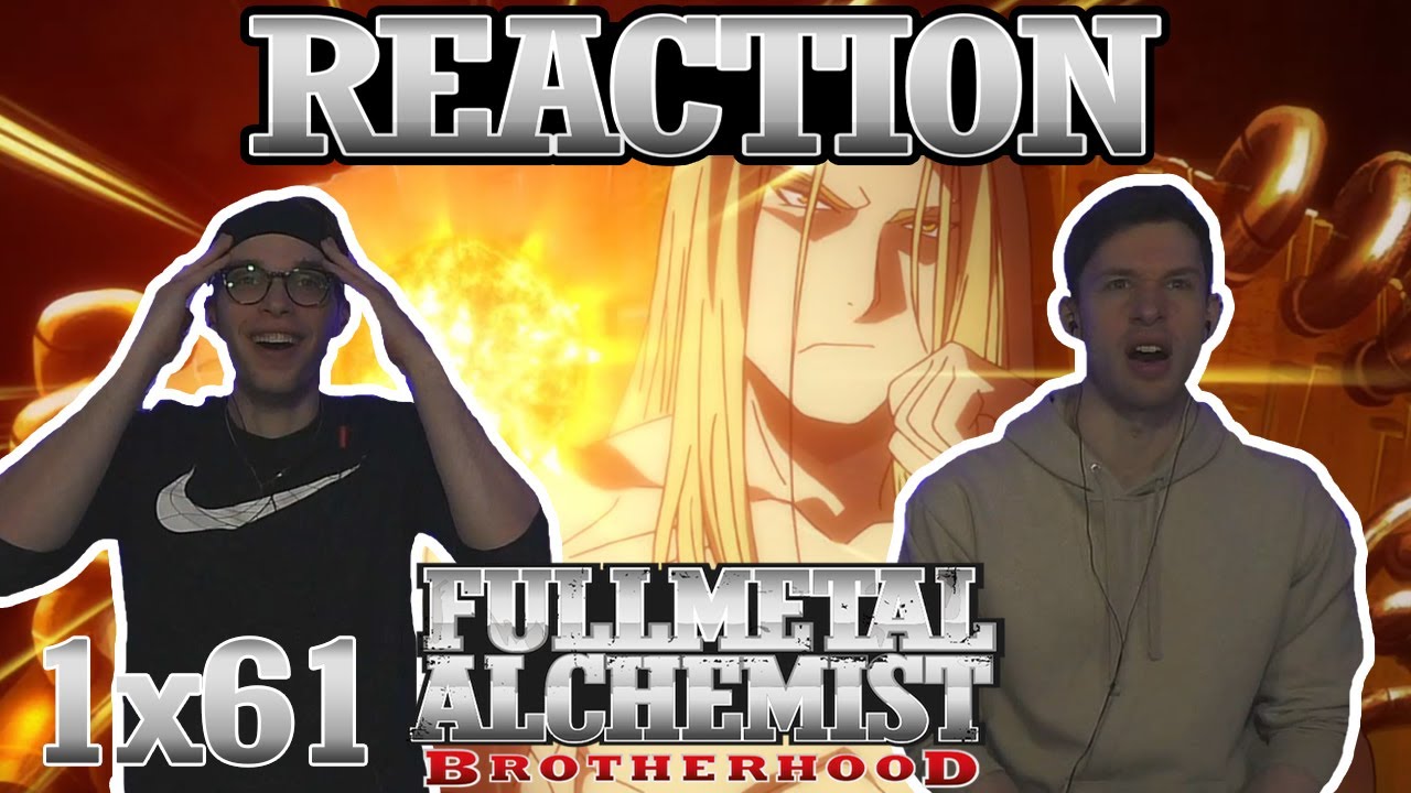 Fullmetal Alchemist: Brotherhood 1x61 REACTION | He Who Would Swallow God