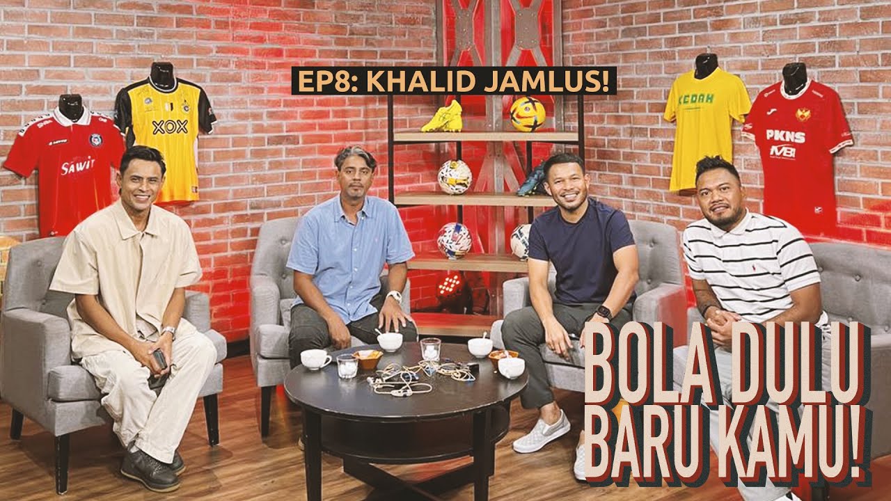 Bola Dulu Baru Kamu! | EP8: Pengalaman berseorangan Khalid Jamlus di kelab Jerman.