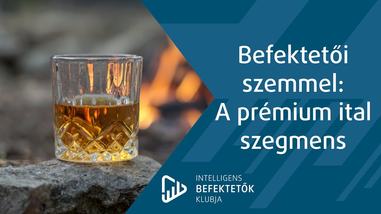 Befektetői szemmel: A pr&eacute;mium ital szegmens