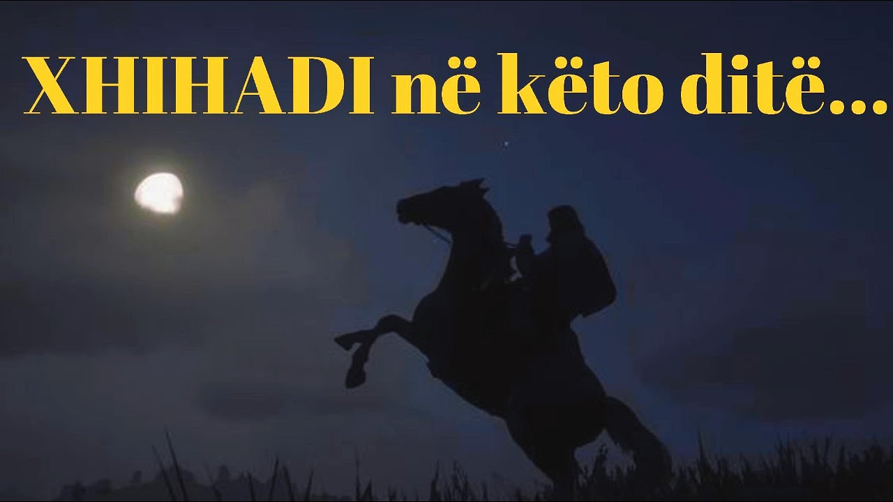 Xhihadi n&euml; k&euml;to dit&euml;..|| Hoxh&euml; Senad Ramadani