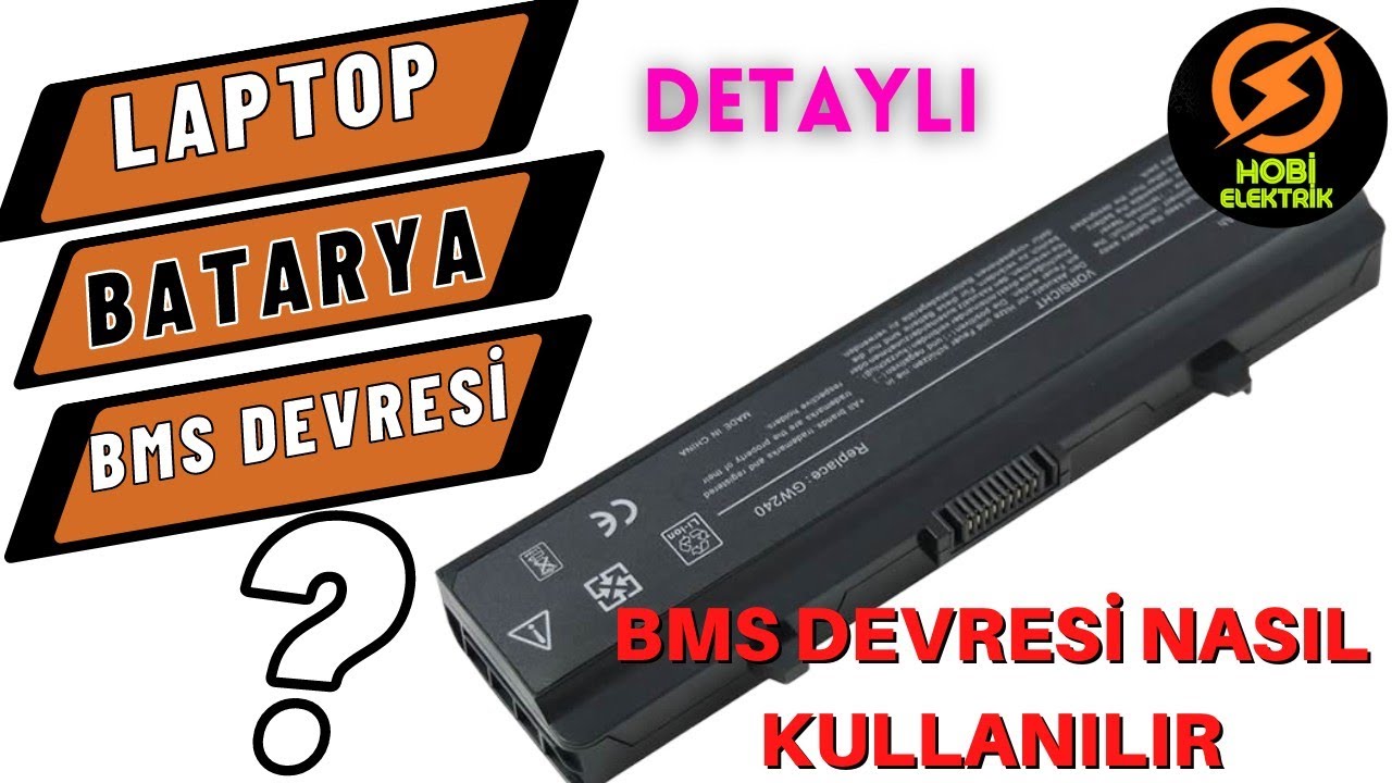 Bedava Bms Devresi / Laptop Bms Devresi Nasıl Kullanılır / Bms Devresi Nedir / Bms Detaylı Açıklama.
