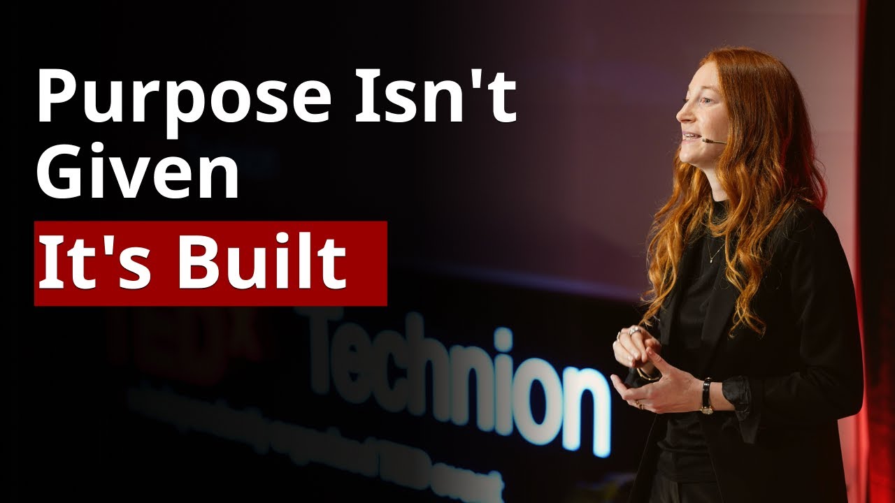 Purpose Isn't Given - It's Built | Neta Blum | TEDxTechnion