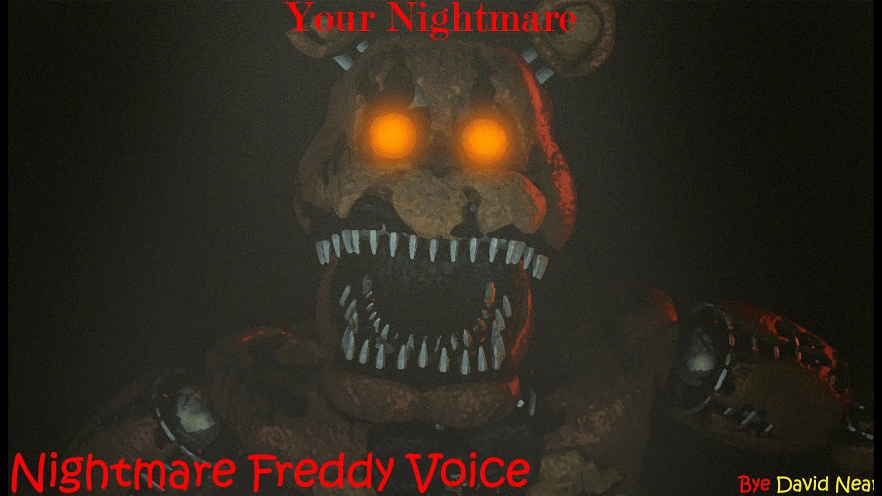 (SFM FNAF) Your Nightmare/ Nightmare Freddy Voice By David Near (Re-Upload)