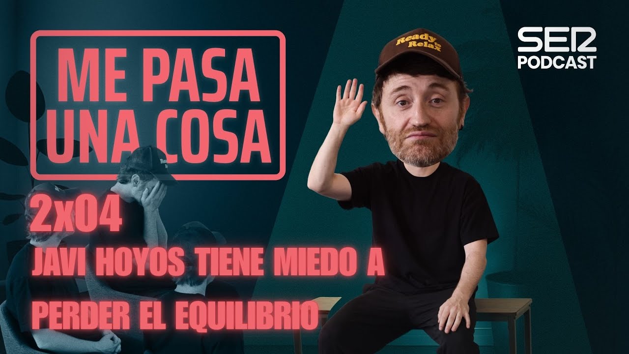 Me pasa una cosa 2x04 | Javi Hoyos tiene miedo a perder el equilibrio