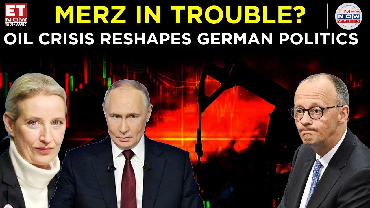 Проблемы у Мерца? Нефтяной кризис меняет немецкую политику | ET Now | Последние новости | Срочные...