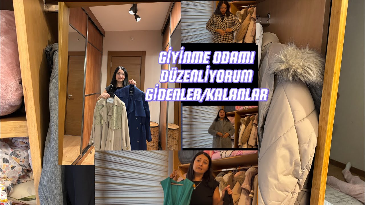 GİYİNME ODAMI DÜZENLİYORUM/GİDENLER KALANLAR VERİLECEKLER