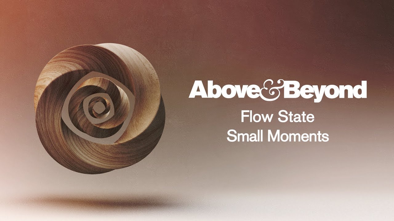 Above & Beyond - Small Moments