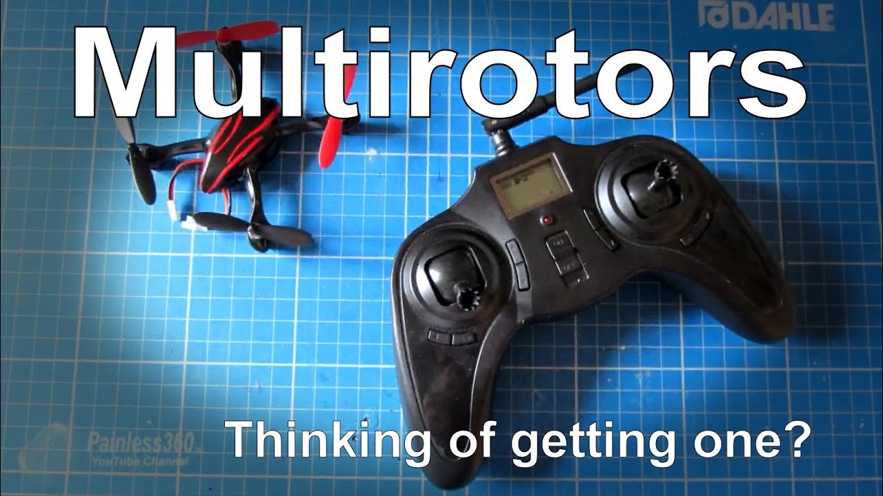 Thinking of getting, building or making a multirotor?