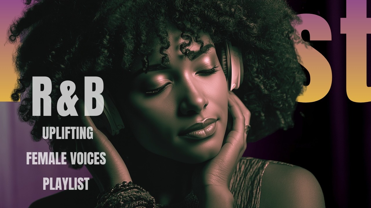 Uplifting R&B Female Voices 🔥 | Groovy Late Night Focus & Productivity Playlist