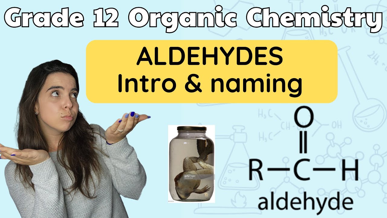 Aldehydes Grade 12 Chemistry: All about aldehydes & naming aldehydes