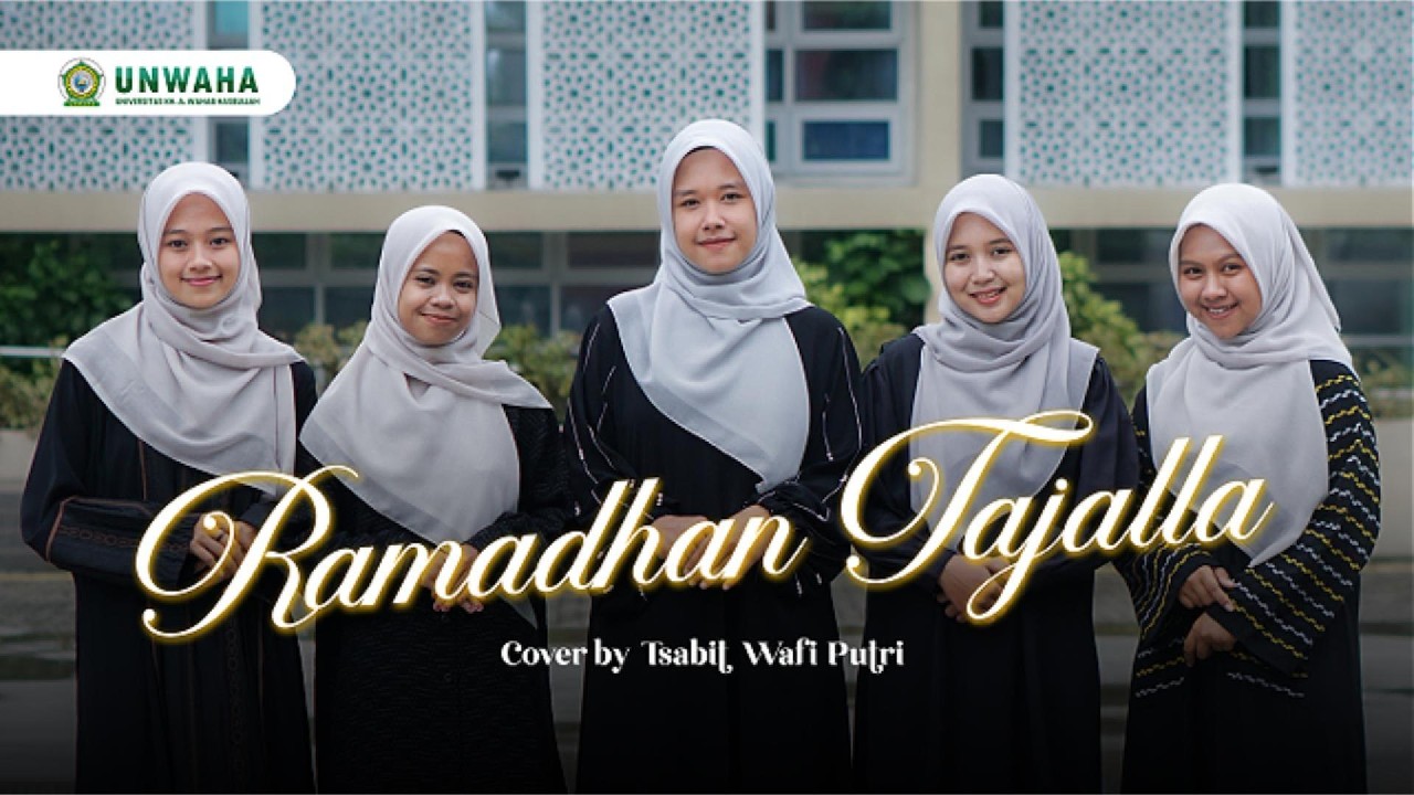 RAMADHAN TAJALLA  |   Cover by TSABIT WAFI PUTRI UNWAHA JOMBANG