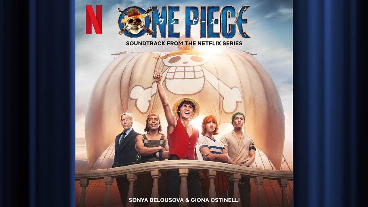 You've Got The Same Dream As Me | One Piece | Official Soundtrack | Netflix