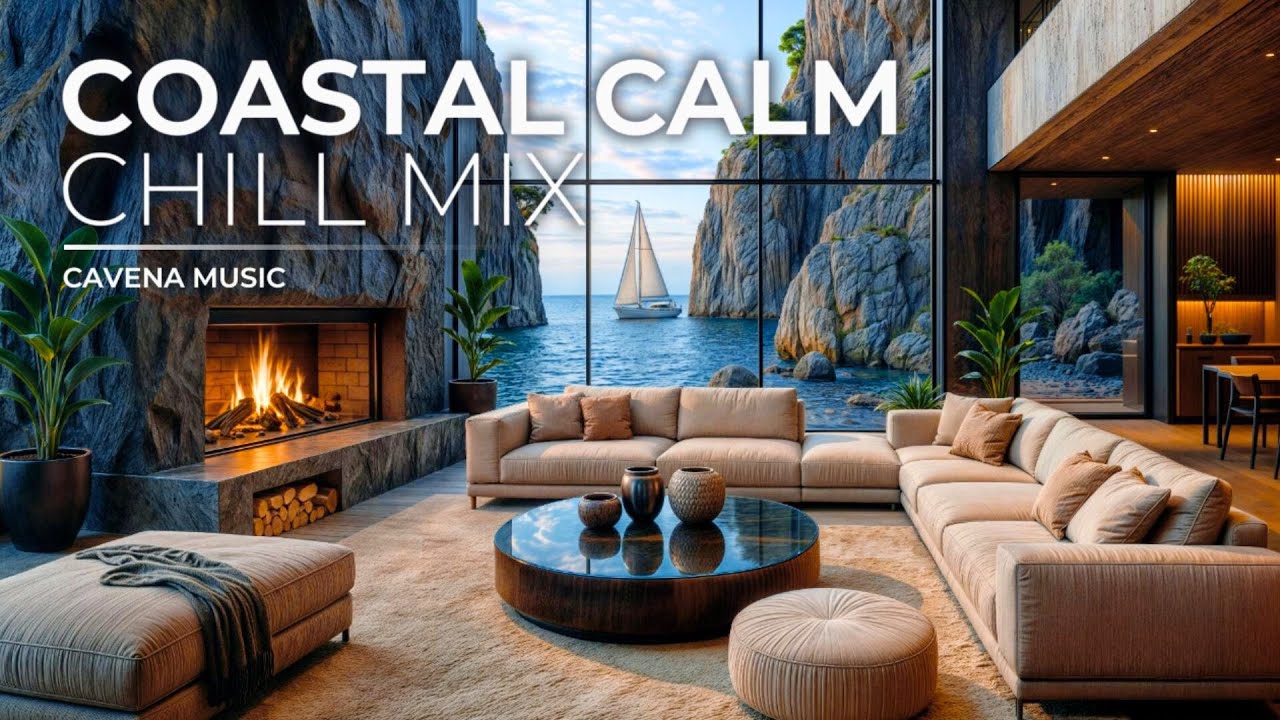 Coastal Calm Chill Mix | 3h+ Ambient Flow for Deep Focus & Relaxation