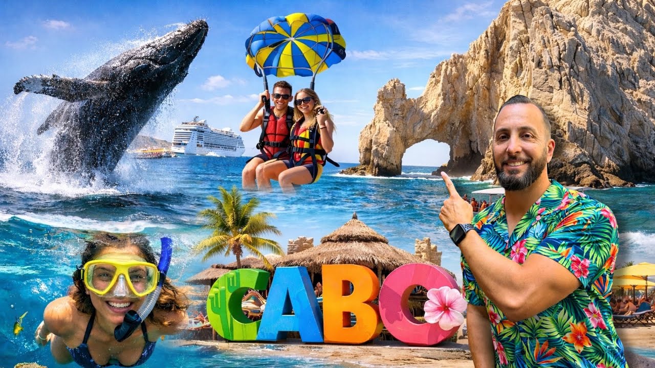 Things to do in Cabo San Lucas Mexico | Best Things to do in Cabo | Tour Guide for Los Cabos 🇲🇽 