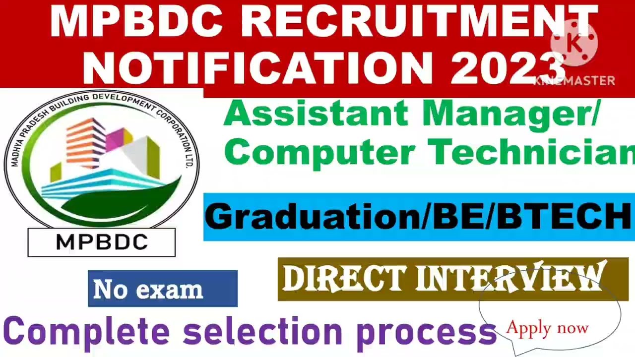 MP Building Development cooperation Ltd for Assistant Manager/Graduates,BE,BTECH/Direct interview