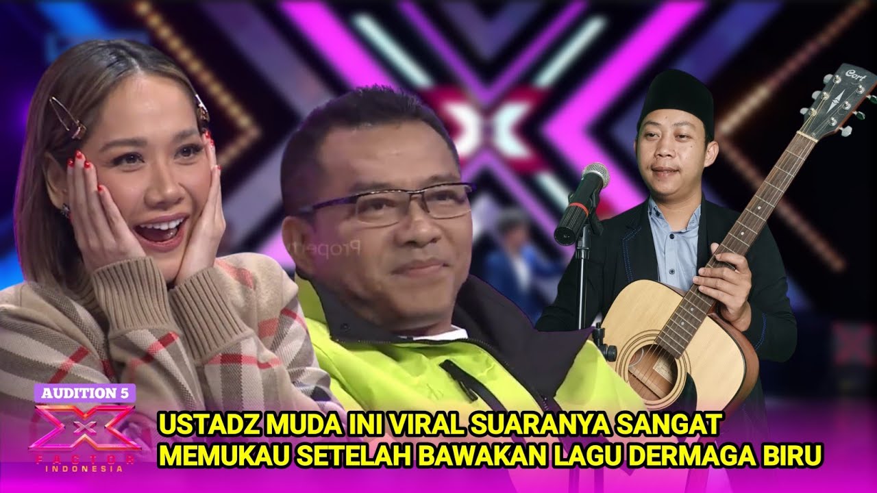 Ustadz Viral Suaranya Sangat Bagus Bawakan Lagu Dermaga Biru Di X Factir Indonesia 2025