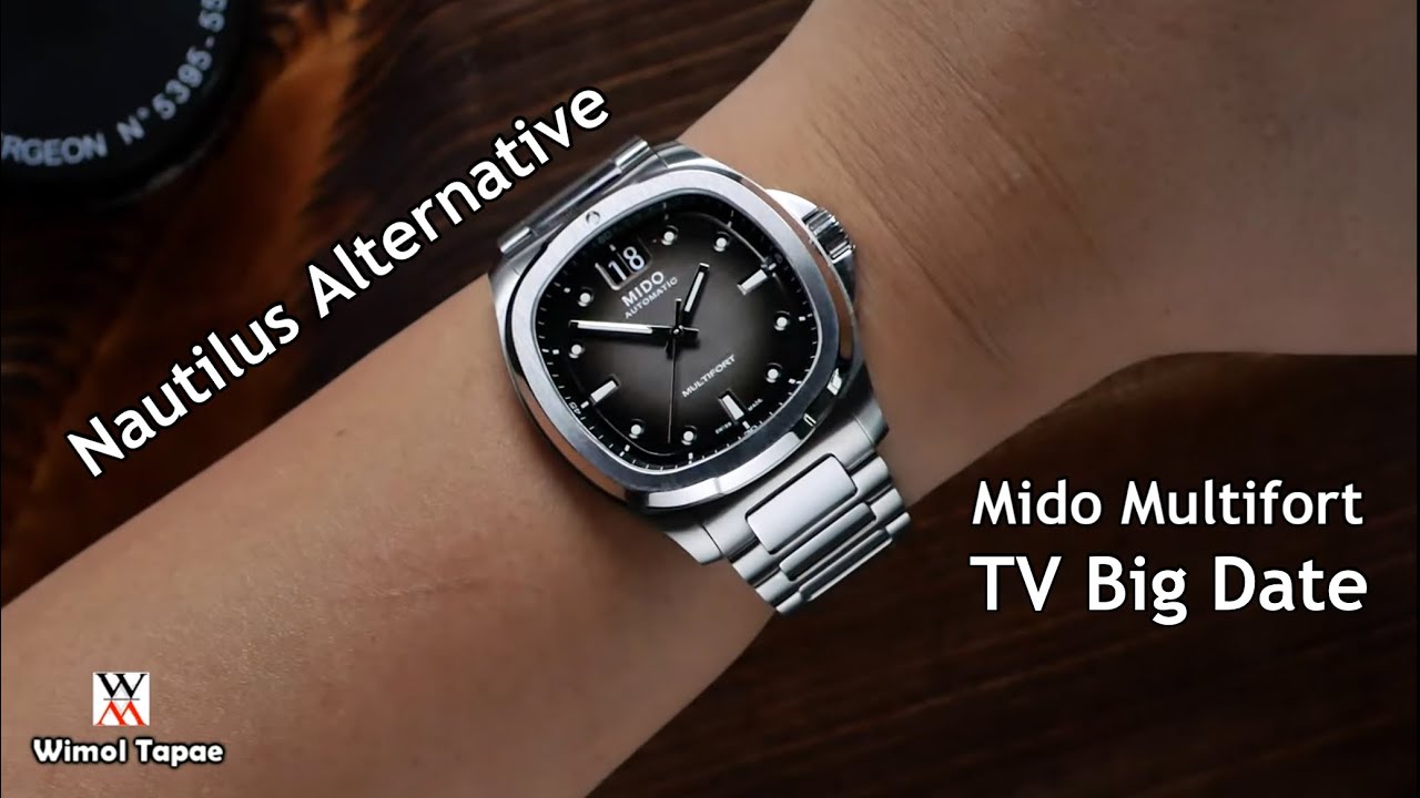 รีวิว Mido Multifort TV Big Date - Wimol Tapae