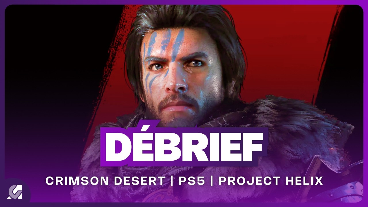 Crimson Desert PS5, Xbox Helix, Future Games Show et tarification dynamique | DEBRIEF