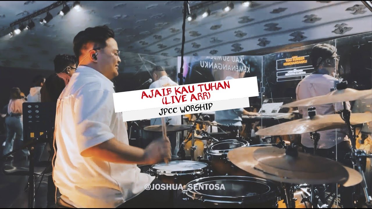 AJAIB KAU TUHAN - JPCC WORSHIP (LIVE ARR - NDC Youth)