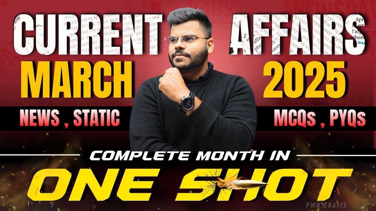 COMPLETE MARCH 2025 MONTHLY CURRENT AFFAIRS | BY DESIRE TO LEARN | CURRENT AFFAIRS  BY SAGAR SIR