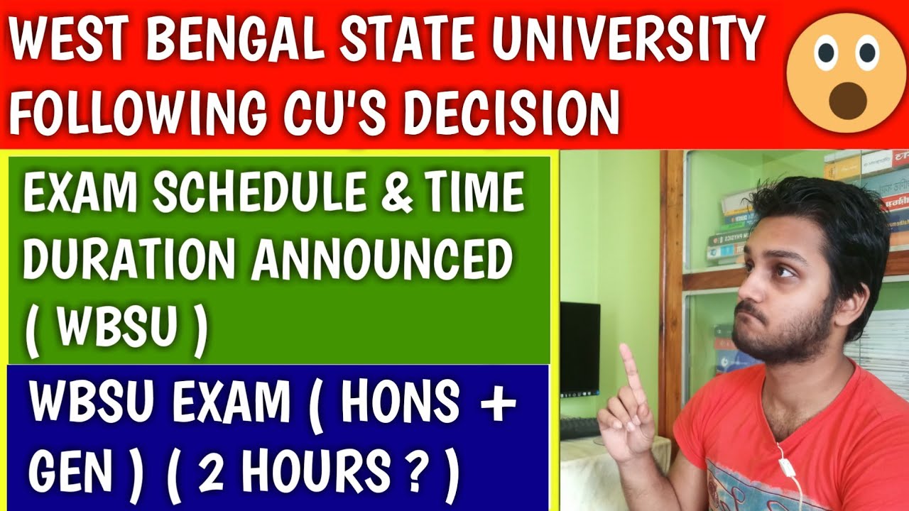 WEST BENGAL STATE UNIVERSITY EXAM | wbsu | wbsu final exam | wbsu exam date | cu | nbu | wbsu exam