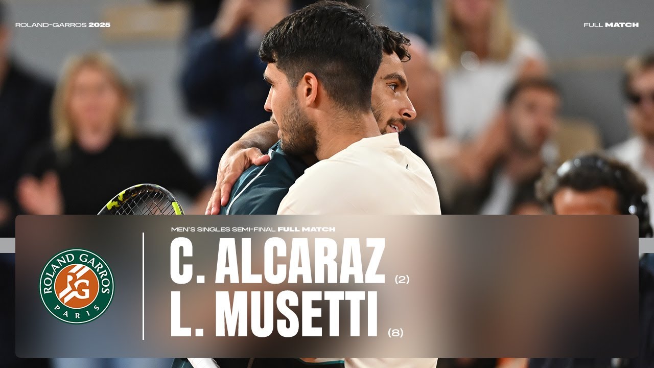 Full match Alcaraz vs Musetti semi-final | Roland-Garros 2025