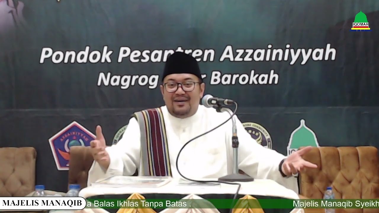 KH Aang Abdullah Zein, M.Pd.I | Khidmah Ilmiah Manaqib Bulan Syawwal 1443 H Ponpes Azzainiyyah