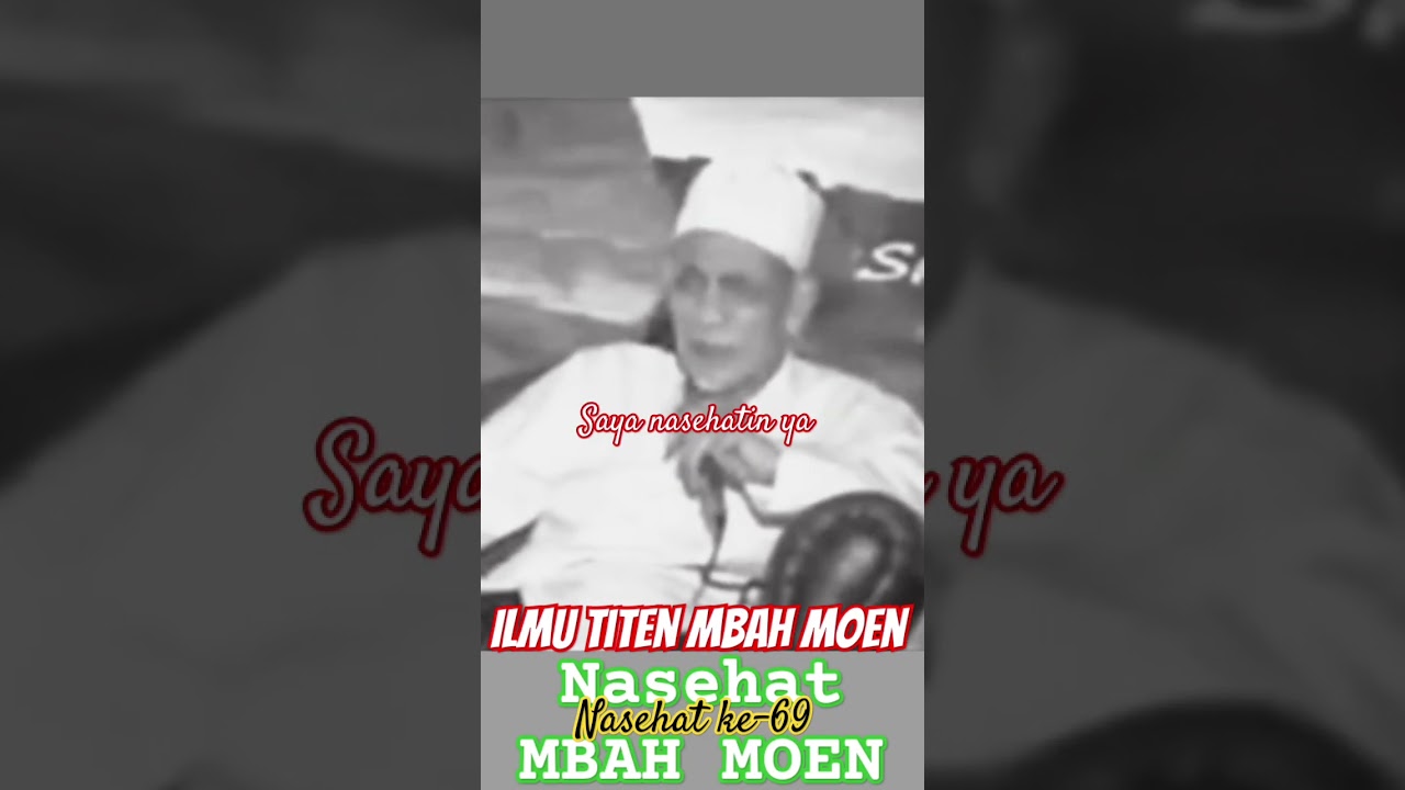 69. ILMU TITEN MBAH MOEN #ngaji #nasehat #mbahmoen